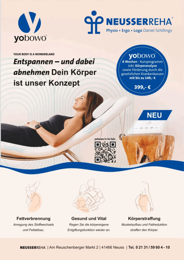 Werbeanzeige für NEUSSERREHA und yobowo mit Logos, Slogans und einer Frau auf einer Liege. Beworben wird ein 8-Wochen-Kursprogramm mit Körperanalyse und Krankenkassenförderung. QR-Code mit Hinweis ‚yobowo im SoFa‘ sowie Informationen zu Fettverbrennung, Vitalität und Körperstraffung. Kontaktdaten von NEUSSERREHA am unteren Rand.